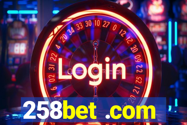 258bet .com